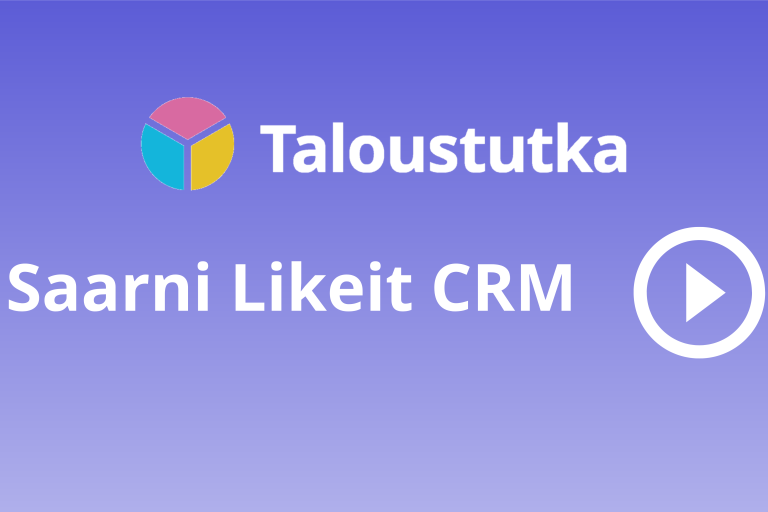 Taloustutkan Saarni Likeit -integraatio (CRM)